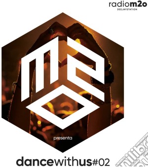 M2O Presenta Dance With Us / Various (2 Cd) cd musicale