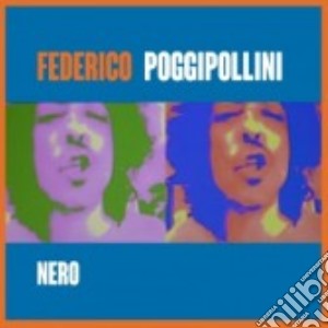 Federico Poggipollini - Nero cd musicale di Poggipollin Federico