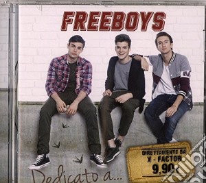 Freeboys - Dedicato A ...... cd musicale di Freeboys