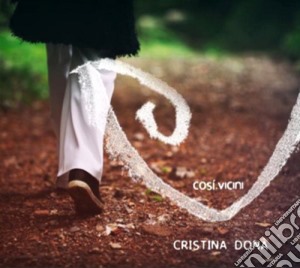 (LP Vinile) Cristina Dona' - Cosi' Vicini lp vinile di Cristina Dona'