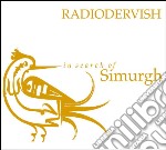 Radiodervish - In Search Of Simurgh