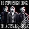 Bastard Sons Of Dioniso (The) - Sulla Cresta Dell'ombra cd