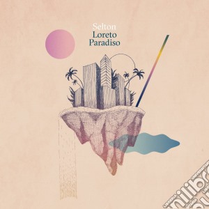 (LP VINILE) Loreto paradiso lp vinile di Selton