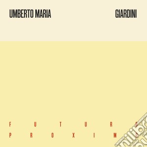 (LP Vinile) Umberto Maria Giardini - Futuro Proximo lp vinile di Umberto Maria Giardini