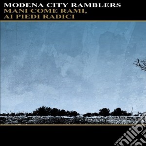 (LP VINILE) Mani come rami, ai piedi radici lp vinile di Modena city ramblers