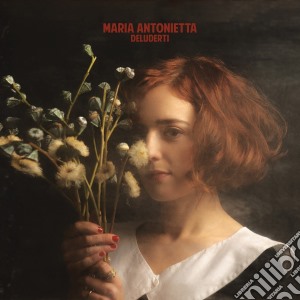 Maria Antonietta - Deluderti cd musicale di Maria Antonietta