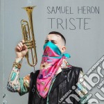 Samuel Heron - Triste