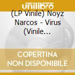 (LP Vinile) Noyz Narcos - Virus (Vinile Bianco) (2 Lp) vinile