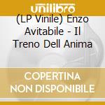 (LP Vinile) Enzo Avitabile - Il Treno Dell Anima vinile