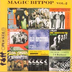 Magic Bitpop Vol. 06 / Various cd musicale di onSale Music