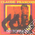 Claude Francois - Se Torni Tu cd