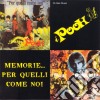 Pooh - Per Quelli Come Noi / Memorie cd