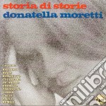 Donatella Moretti - Storia Di Storie