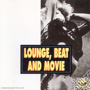 Lounge, Beat And Movie / Various cd musicale di onSale Music