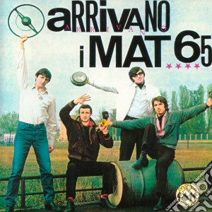 Mat 65 - Arrivano I Mat 65 cd musicale di Mat 65