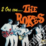 Rokes (The) - 2 Ore Con… The Rokes (2 Cd)