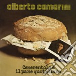 Alberto Camerini - Cenerentola E Il Pane Quotidiano