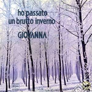 Giovanna - Ho Passato Un Brutto Inverno cd musicale