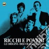 Ricchi E Poveri - Le Origini, Discografia 64-69 cd