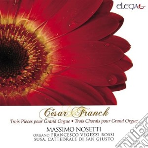 Cesar Franck - Tre Pezzi Per Grande Organo M 35 > M 37 cd musicale di Franck Cesar August
