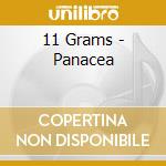 11 Grams - Panacea cd musicale di Grams 11