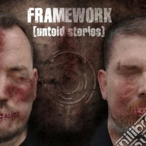 Framework - Untold Stories cd musicale di Framework