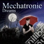 Mechatronic - Dreams cd