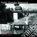 Public Domain Resour - Dead Surface cd
