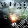 Mechatronic - Dystopia cd