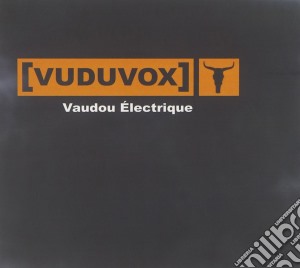 Vuduvox - Vaudou Eletrique cd musicale di Vuduvox
