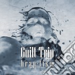 Guilt Trip - Brap:tism