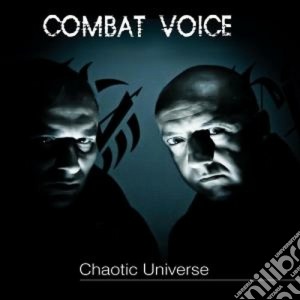 Combat Voice - Chaotic Universe cd musicale di Voice Combat