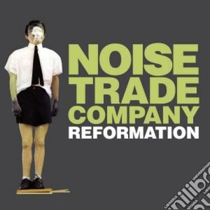 Noise Trade Company - Reformation cd musicale di Noise trade company