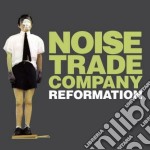 Noise Trade Company - Reformation