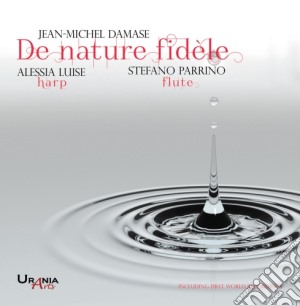 Jean-Michel Damase - De Nature Fidele cd musicale di Damase