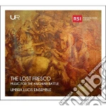Umbra Lucis Ensemble - Lost Fresco (The): Music For The Anghiari Battle cd