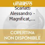 Scarlatti Alessandro - Magnificat, Salve Regina cd