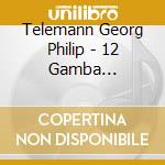 Telemann Georg Philip - 12 Gamba Fantasies For Cello Solo cd
