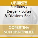 Steffkins / Berger - Suites & Divisions For Viola Da Gamba Solo cd