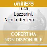 Luca Lazzarini, Nicola Reniero - J.S. Bach: Sonatas For Viola Da Gamba & Harpsichord cd