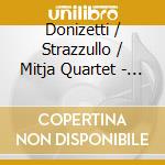 Donizetti / Strazzullo / Mitja Quartet - V2: String Quartets cd