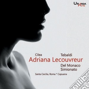 Francesco Cilea - Adriana Lecouvreur (2 Cd) cd musicale di Cilea