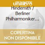 Hindemith / Berliner Philharmoniker - Hindemith Conducts Hindemith (2 Cd) cd musicale di Hindemith / Berliner Philharmoniker