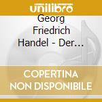 Georg Friedrich Handel - Der Messias (2 Cd) cd musicale di Handel / Richter