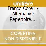 Franco Corelli - Alternative Repertoire 1956-1972 (2 Cd) cd