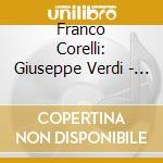 Franco Corelli: Giuseppe Verdi - Don Carlo (3 Cd) cd