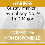 Gustav Mahler - Symphony No. 9 In D Major cd