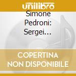 Simone Pedroni: Sergei Rachmaninoff - Cello & Piano Music