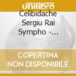 Celibidache Sergiu  Rai Sympho - Celibidache Conducts Schubert (2 Cd) cd musicale di Celibidache Sergiu  Rai Sympho