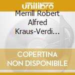 Merrill Robert  Alfred Kraus-Verdi Rigoletto cd